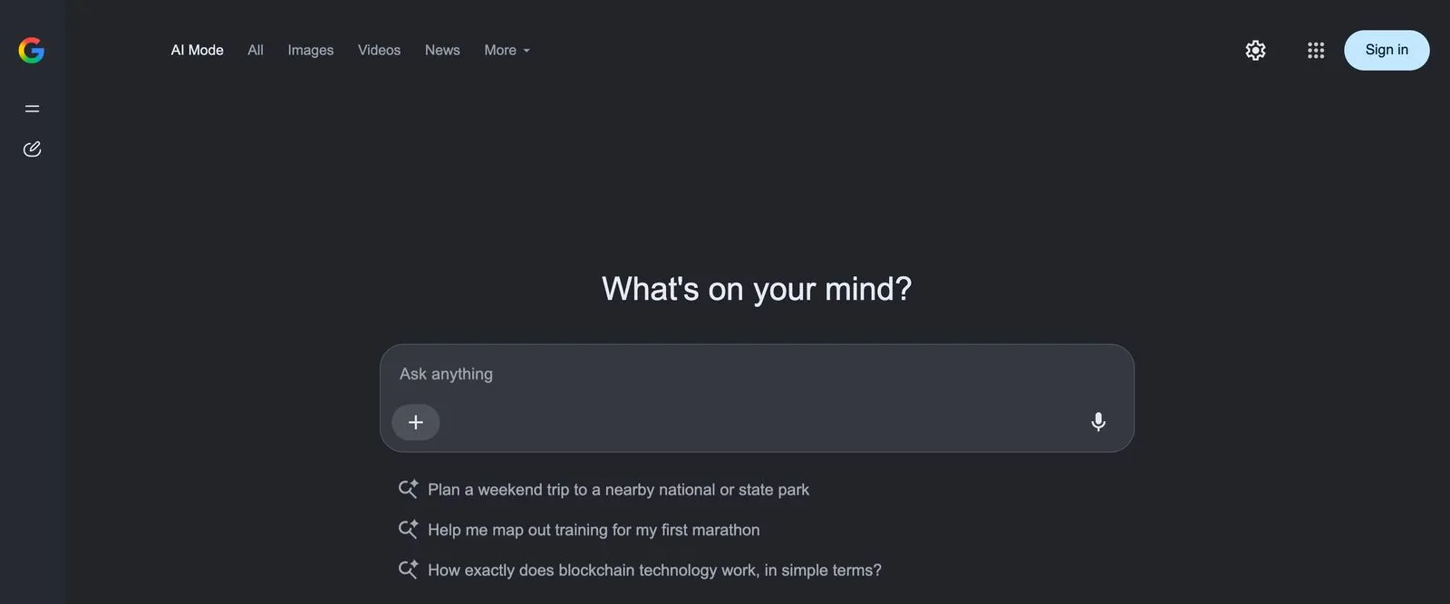 Google AI Mode’s start page in English, with the AI Mode tab first in the row of tabs, the heading What’s on your mind, an Ask anything box and 3 suggested questions below it