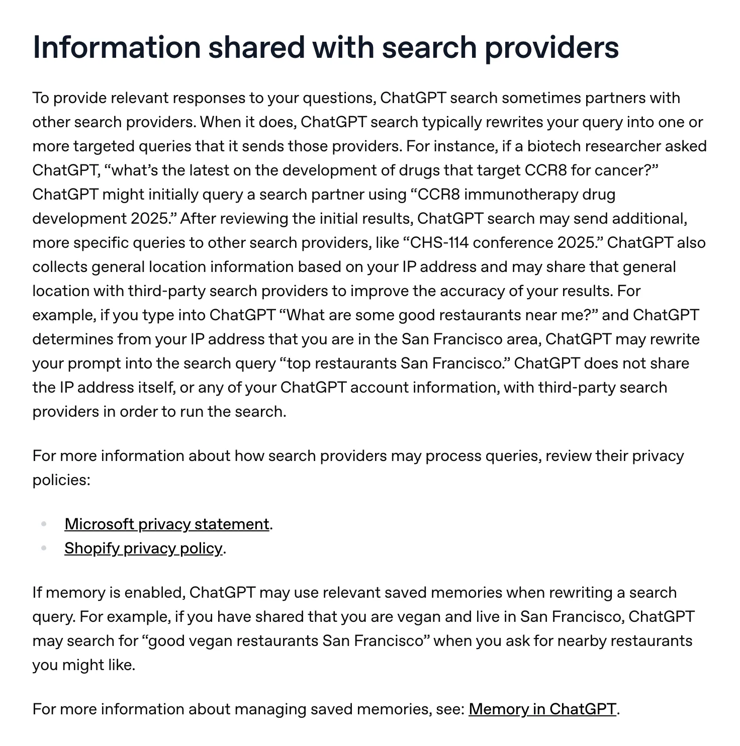 OpenAI’s help page on searching the web with ChatGPT, the section on information shared with search providers, which says ChatGPT rewrites a question into targeted queries for partner providers, may add the user’s general location and saved memories, and lists the privacy policies of Microsoft and Shopify
