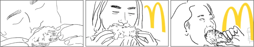 ภาพสตอรีบอร์ดลายเส้นของคน 3 คนกำลังกัดไก่ทอด มีซุ้มโค้งสีเหลืองของ McDonald’s อยู่ข้าง 2 ภาพ