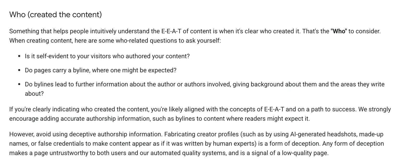 The Who (created the content) section of Google’s helpful content page, with its questions about bylines and its warning that made-up author profiles are a form of deception