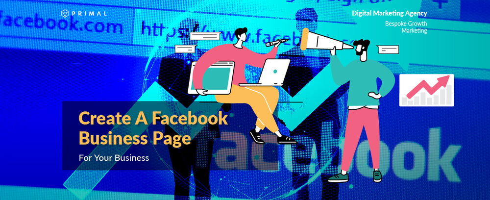 How To Create A Facebook Page For Your Business in 2022