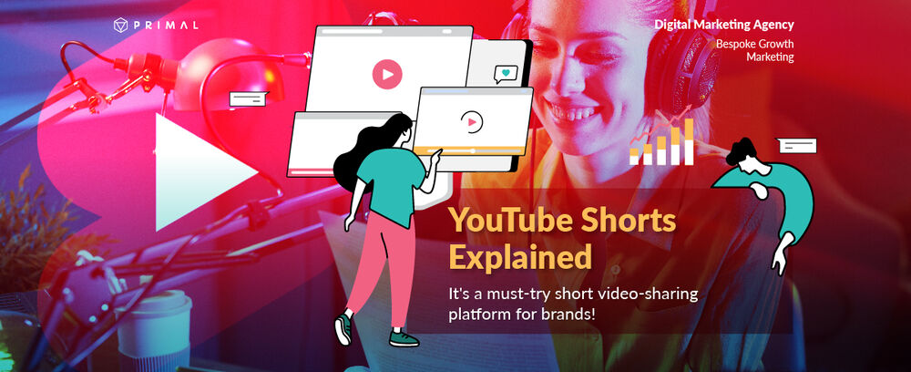 Not heard of YouTube Shorts? It’s a must-try short video-sharing platform for brands!