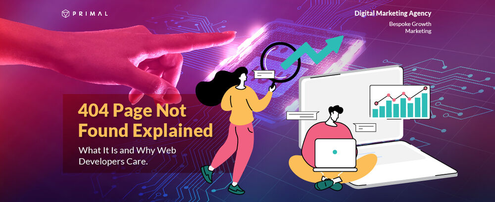 404 Page Not Found: What It Is and Why Web Developers Care.