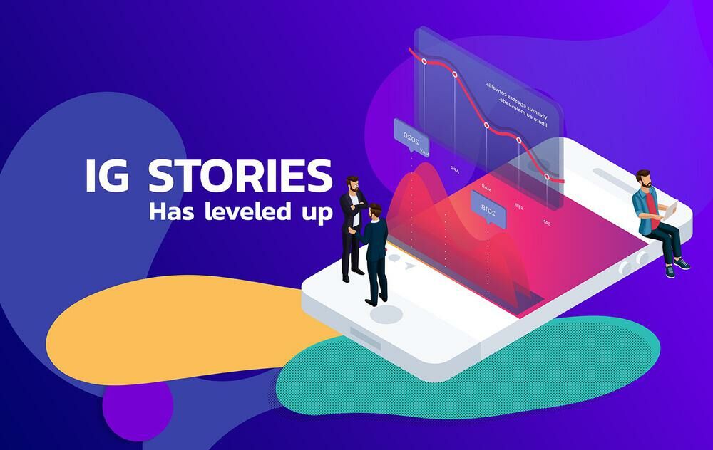 Instagram Stories has Leveled Up! The latest updates across stories