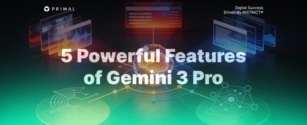 5 Standout Features of Gemini 3 Pro That Marketers Need