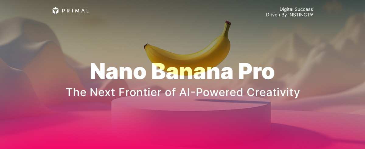 Inside Google’s Nano Banana Pro and What It Does for You